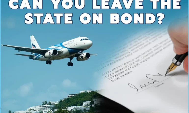 Can You Leave The State On Bond? Understanding Bond Rules