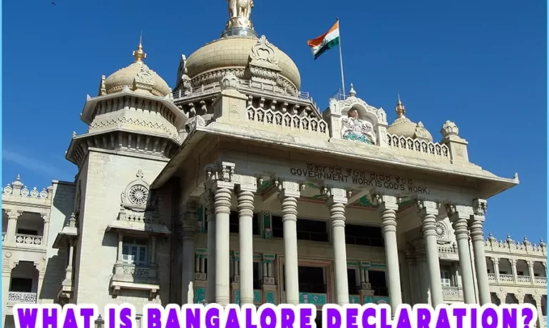 What Is Bangalore Declaration: All You Need To Know